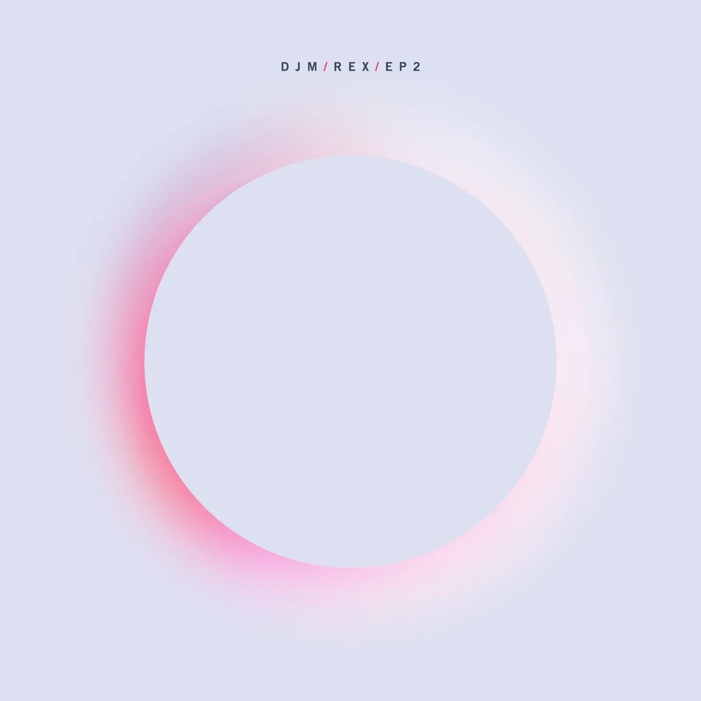 DJM/REX — EP2, 2015